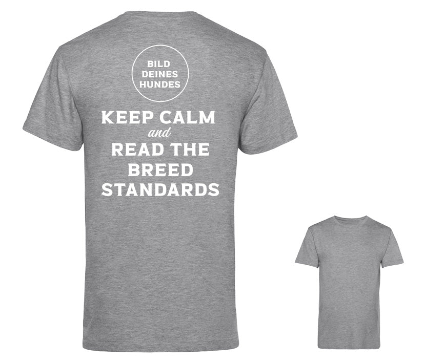 Männer T-Shirt - Keep calm and read the breed standards